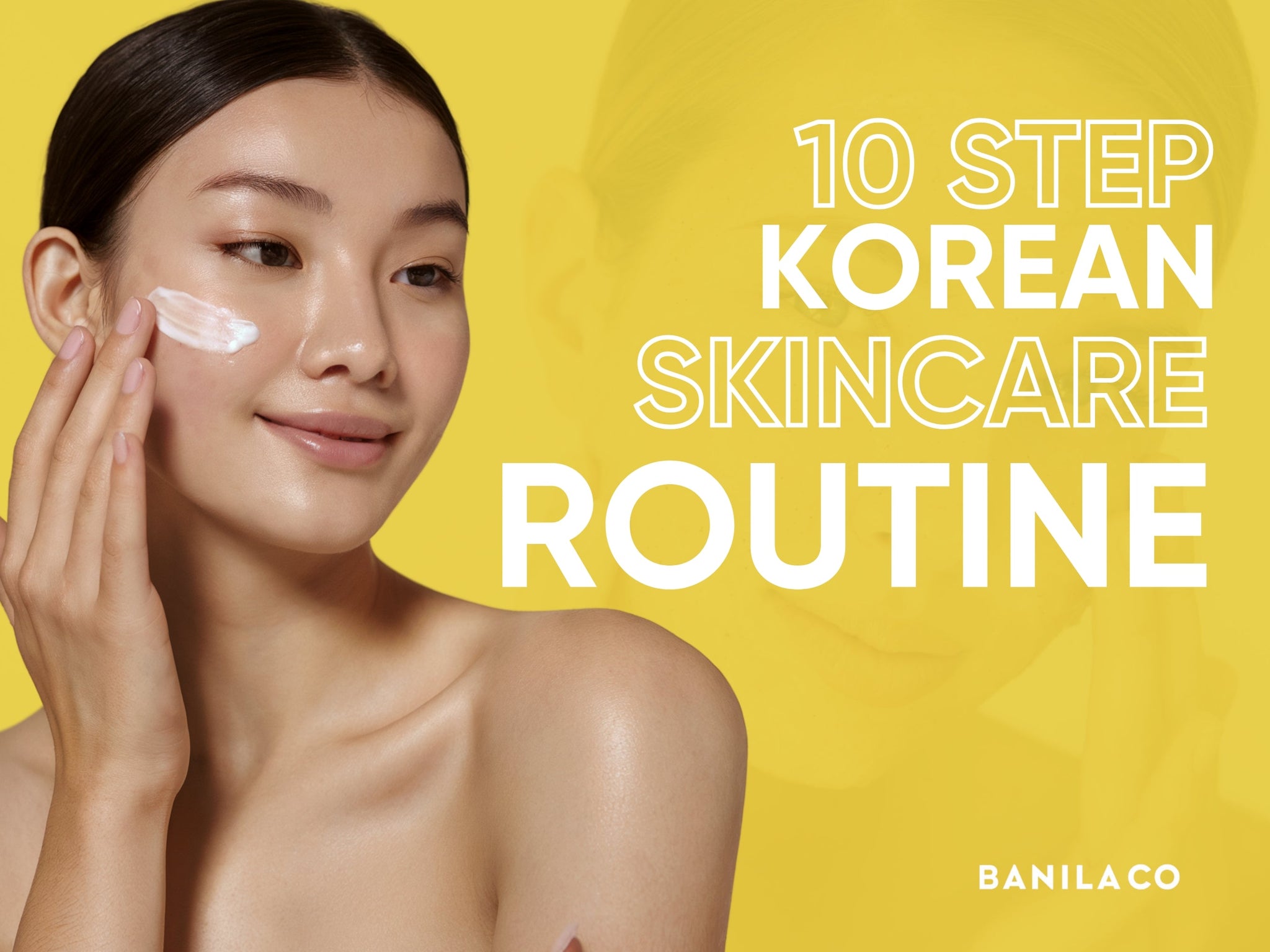 10-Step Korean Skincare for Glowing Skin