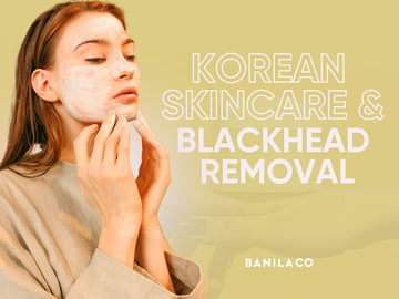 The Ultimate Korean Skincare Guide to Clogged-Pores Free Skin